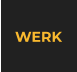 WERK
