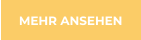 MEHR ANSEHEN